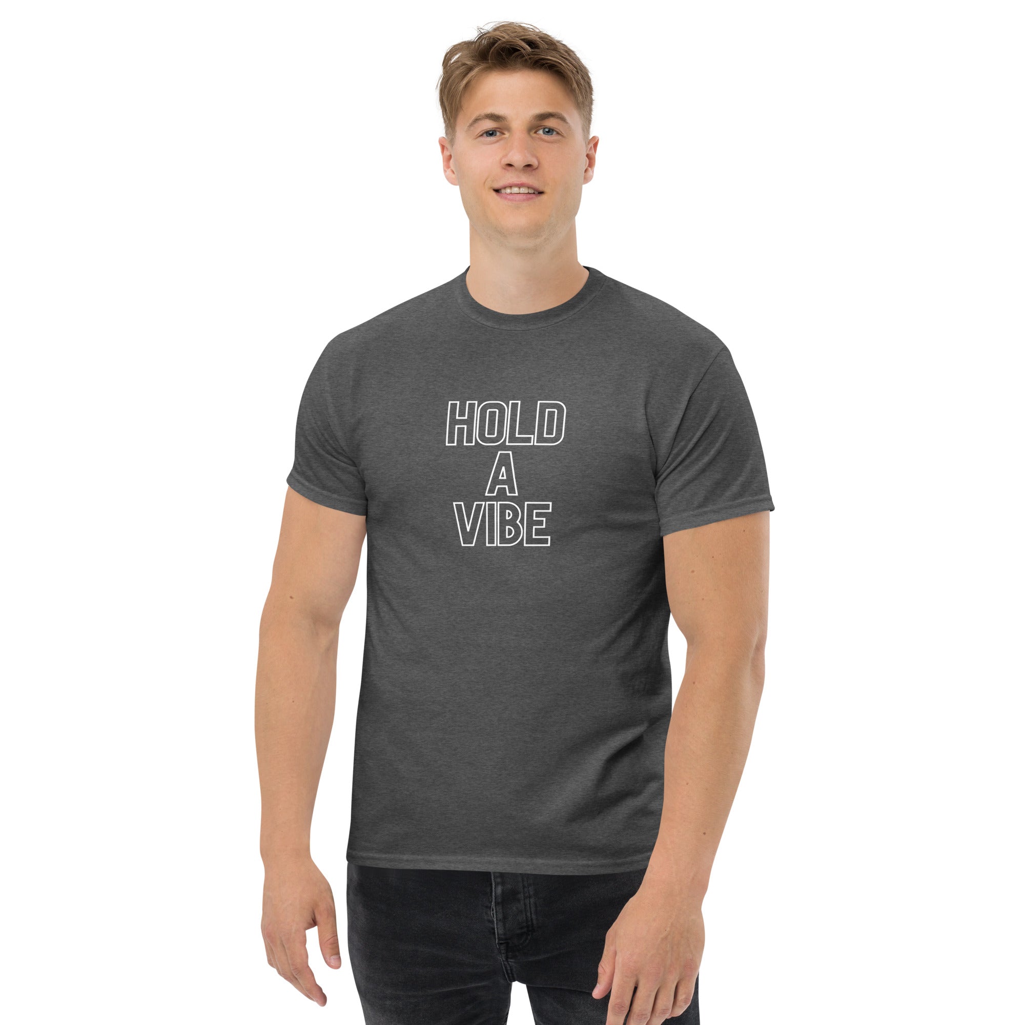 Hold A Vibe Men's classic tee